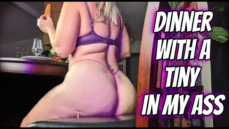 Dinner With A Tiny In My Ass – farting clip preview with Lisa Pinelli